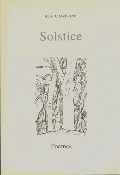 Livrenpoche : Solstice - Anne Chavériat - Livre