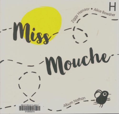 Livrenpoche : Miss mouche - Ziggy Hanaor - Livre