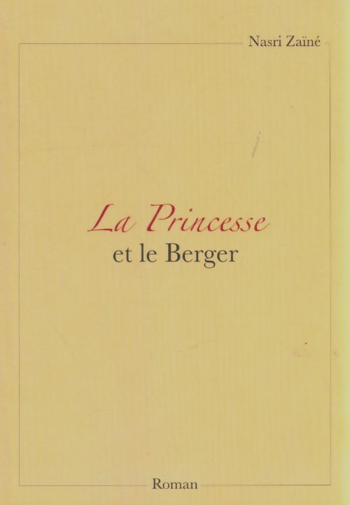 Livrenpoche : La princesse et le berger - Nasri Zaïné - Livre