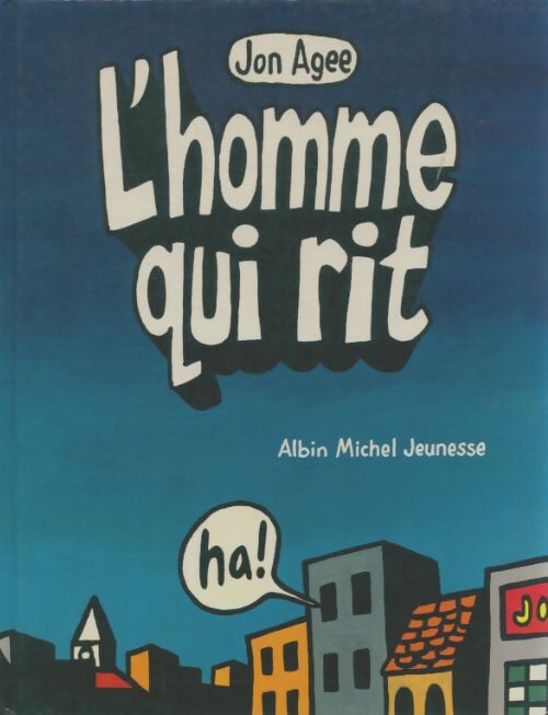 Livrenpoche : L'homme qui rit - Jon Agee - Livre