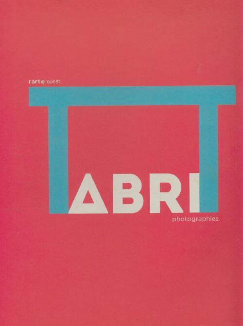 Livrenpoche : Abri - Phiippe Le Boulanger - Livre