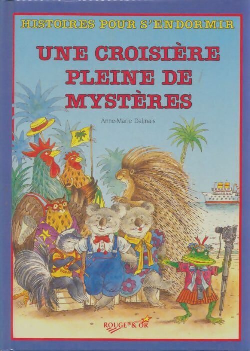 Livrenpoche : Une croisière pleine de mystères  - Anne-Marie Dalmais - Livre