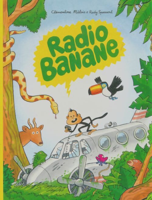 Livrenpoche : Radio banane - Clémentine Mélois - Livre