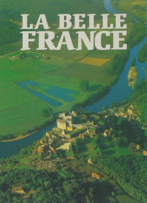 Livrenpoche : La belle France - oël Graveline - Livre