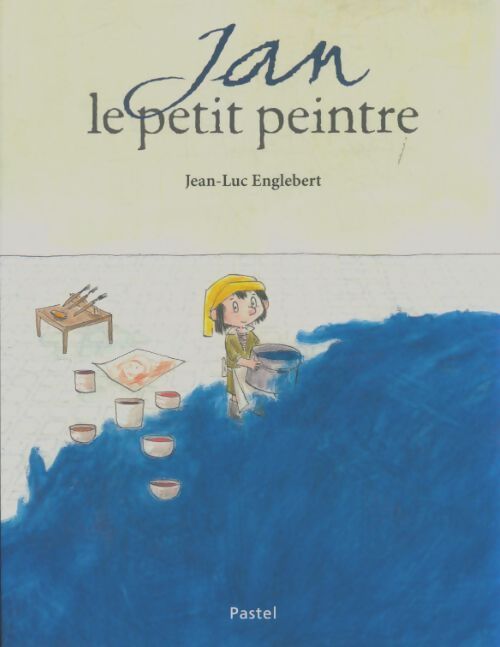 Livrenpoche : Jan le petit peintre - Jean-Luc Englebert - Livre