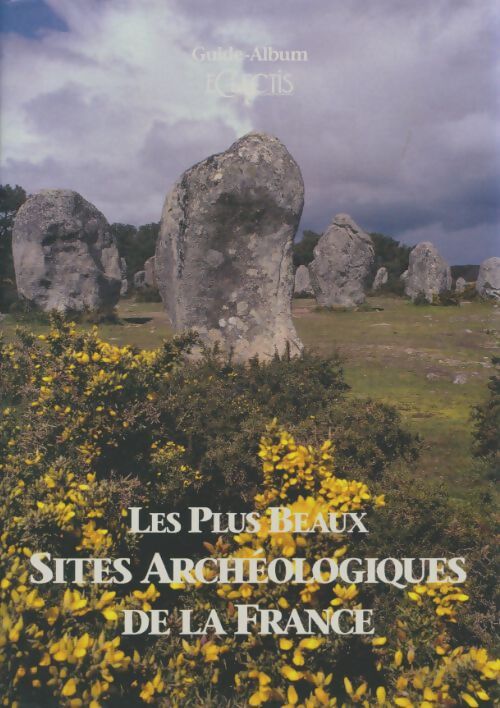 Livrenpoche : Les plus beaux sites archéologiques de la France  - Bernard Willerval - Livre