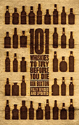 Livrenpoche : 101 whiskies to try before you die - Ian Buxton - Livre