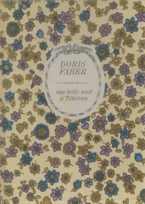 Livrenpoche : Une belle nuit à Téhéran - Doris Faber - Livre