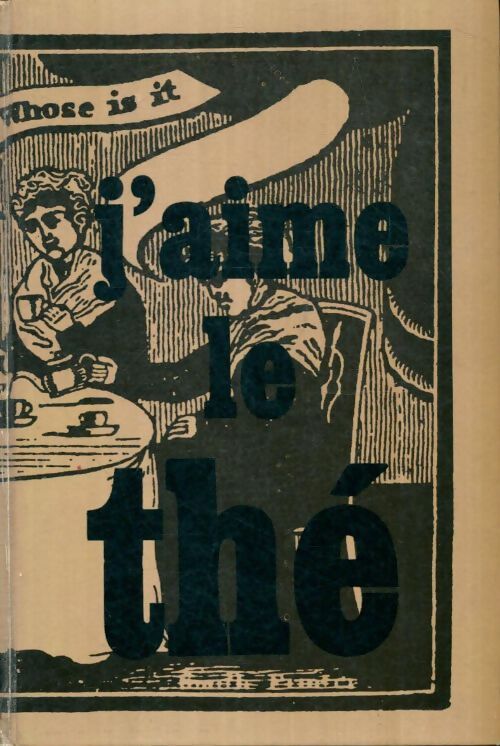 Livrenpoche : J'aime le thé - Robert Curt; Morel - Livre