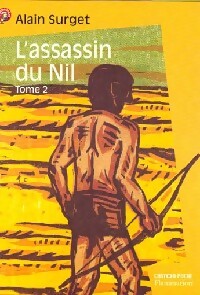 Livrenpoche : L'assassin du Nil Tome II - Alain Surget - Livre