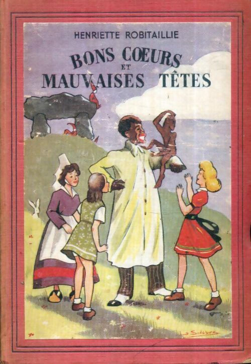 Livrenpoche : Bons coeurs et mauvaises têtes - Henriette Robitaillie - Livre