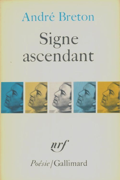 Livrenpoche : Signe ascendant / Fata Morgana / Les états généraux, etc... - André Breton - Livre