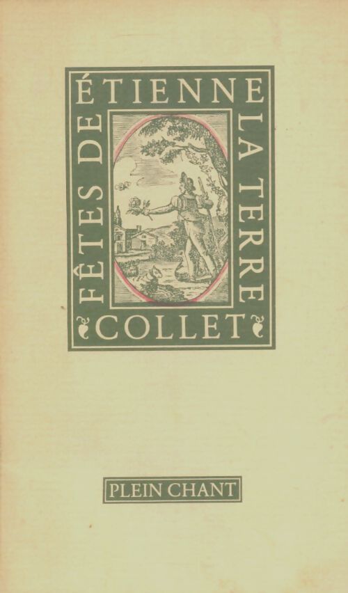 Livrenpoche : Fêtes de la terre & autres poèmes - Etienne Collet - Livre
