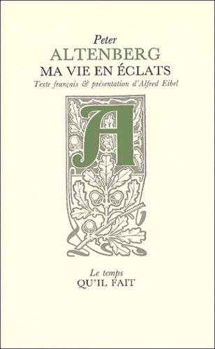 Livrenpoche : Ma vie en éclats - Peter Altenberg - Livre