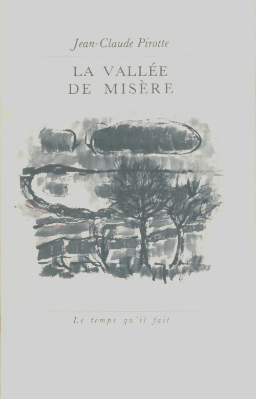 Livrenpoche : La vallée de la misère - Jean-Claude Pirotte - Livre