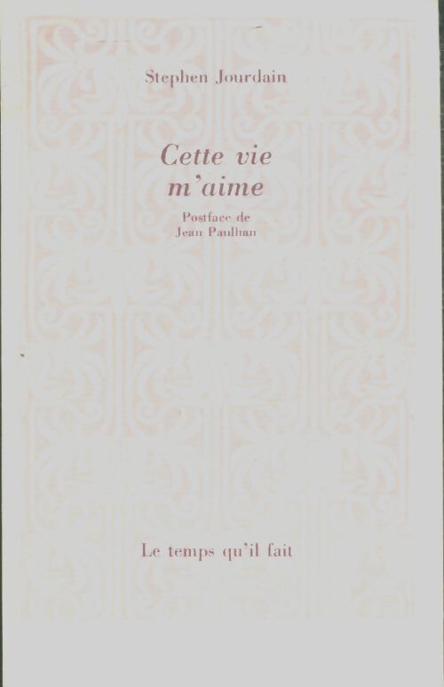 Livrenpoche : Cette vie m'aime - Stephen Jourdain - Livre