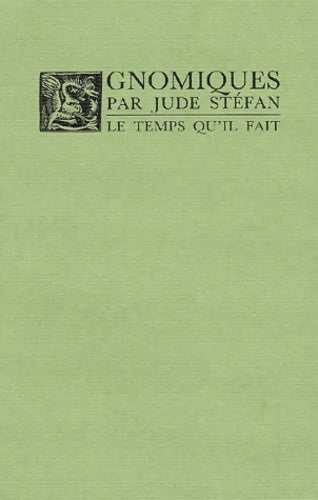 Livrenpoche : Gnomiques ou de l'inconsolation - Jude Stéfan - Livre