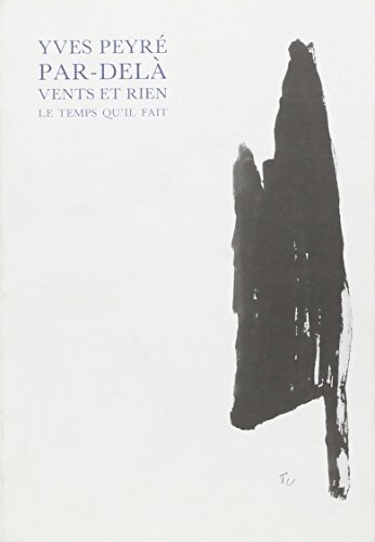 Livrenpoche : Par-delà vents et rien - Yves Peyré - Livre