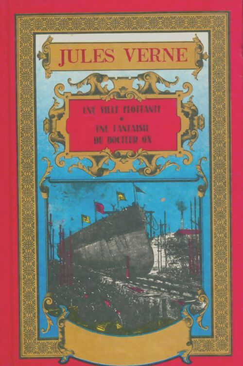 Livrenpoche : Une ville flottante / Une fantaisie du docteur Ox - Jules Verne - Livre