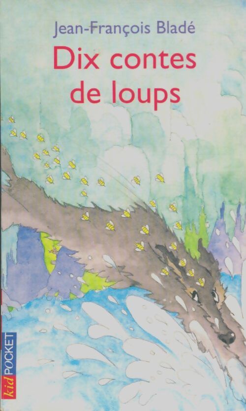 Livrenpoche : Dix contes de loups - Jean-François Bladé - Livre