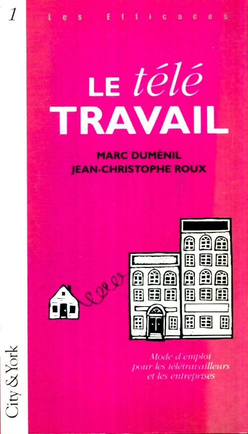 Livrenpoche : Le télétravail - Jean-Christophe Marc; Roux - Livre