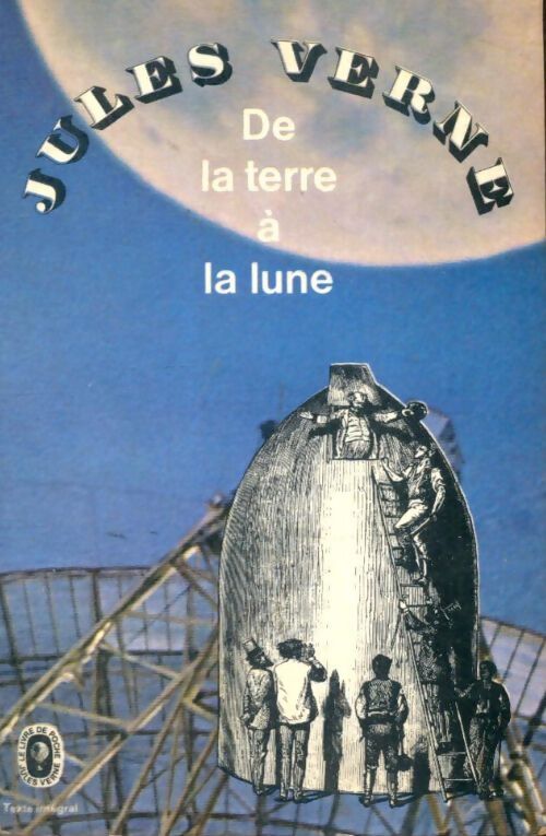 Livrenpoche : De la terre à la lune - Verne Jules - Livre