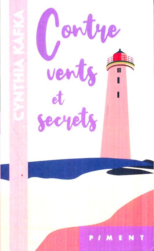 Livrenpoche : Contre vents et secrets - Cynthia Kafka - Livre