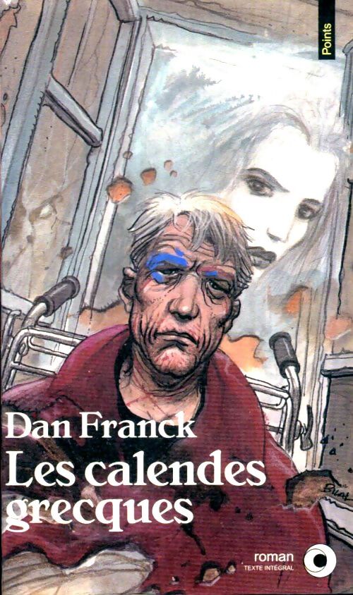 Livrenpoche : Les calendes grecques - Dan Franck - Livre