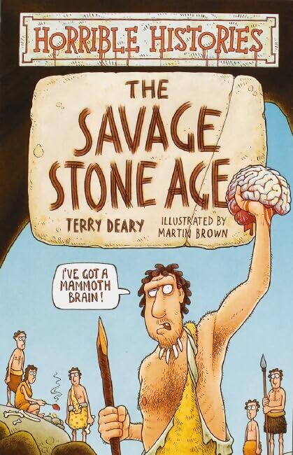 Livrenpoche : Horrible histories : The savage stone age - Terry Deary - Livre