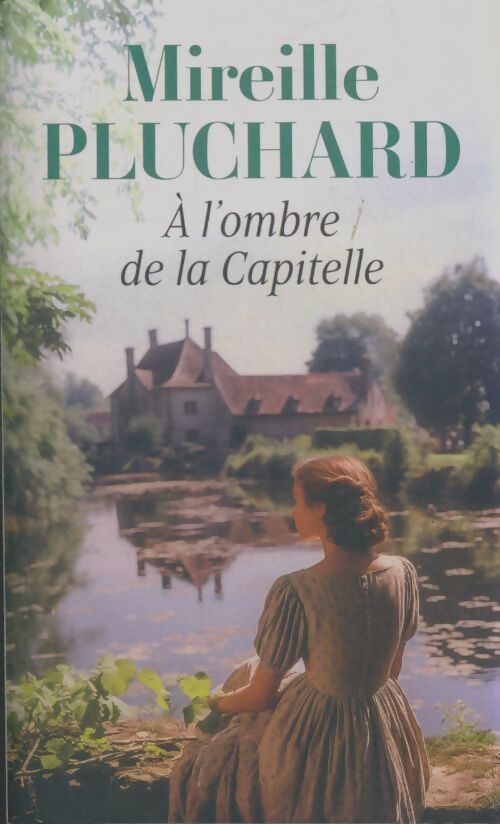 Livrenpoche : A l'ombre de la Capitelle - Mireille Pluchard - Livre