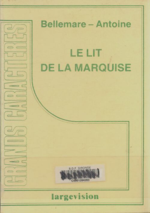 Livrenpoche : Le lit de la marquise - Pierre Bellemare - Livre