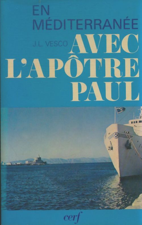 Livrenpoche : En Méditerranée avec l'apôtre Paul - J.L Vesco - Livre