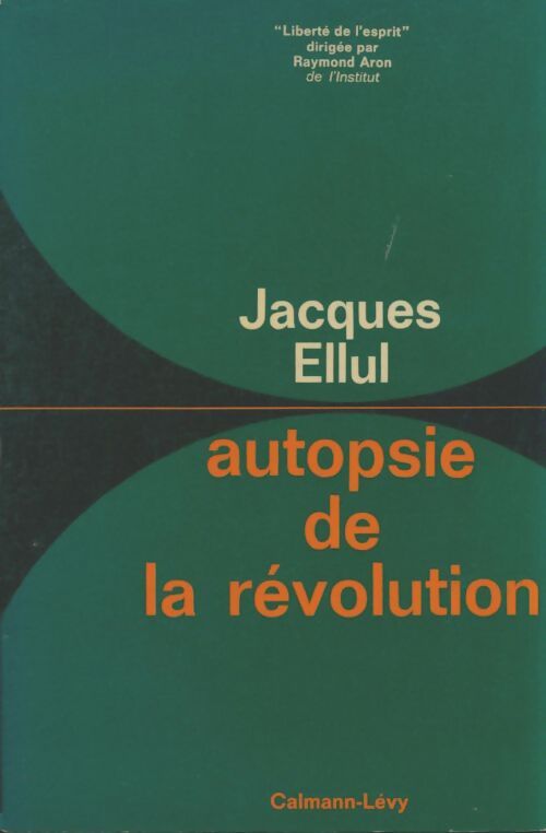 Livrenpoche : Autopsie de la révolution - Jacques Ellul - Livre