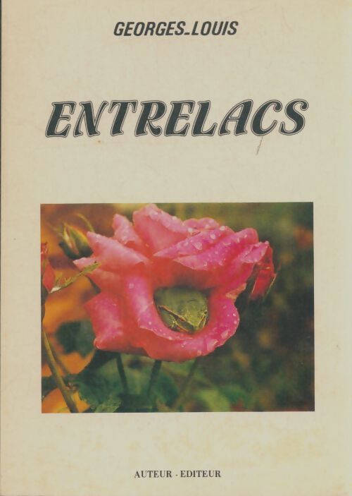 Livrenpoche : Entrelacs - Georges-Louis - Livre