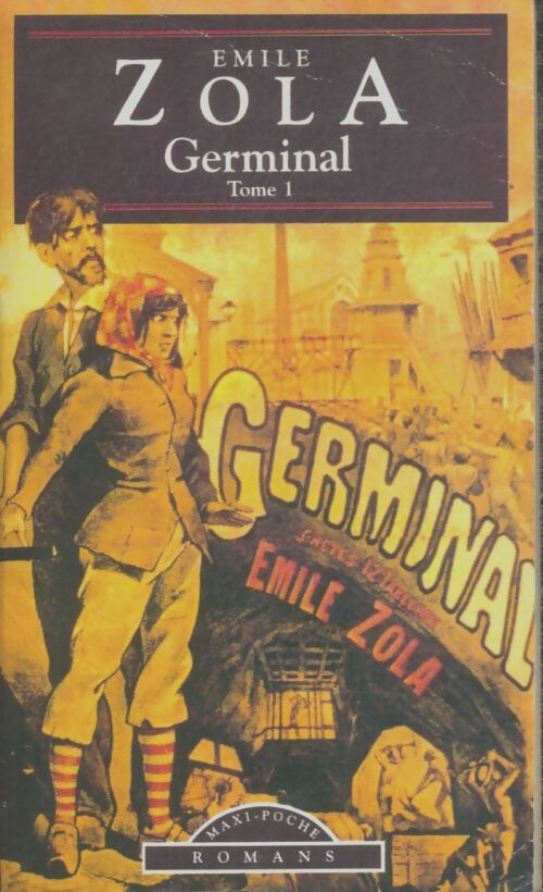 Livrenpoche : Germinal Tome I - Emile Zola - Livre