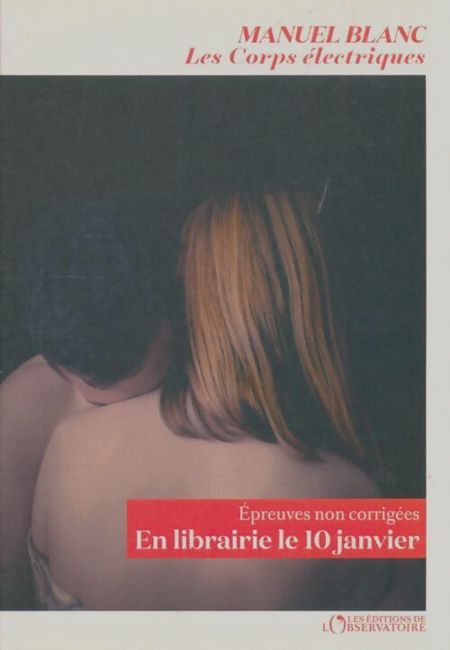 Livrenpoche : Les corps électriques - Manuel Blanc - Livre