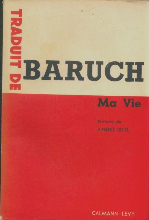 Livrenpoche : Ma vie - Bernard M Baruch - Livre