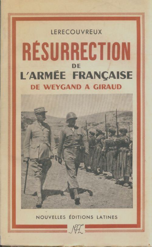 Livrenpoche : Résurrection de l'armée française. De Weygand à Giraud - Lerecouvreux - Livre