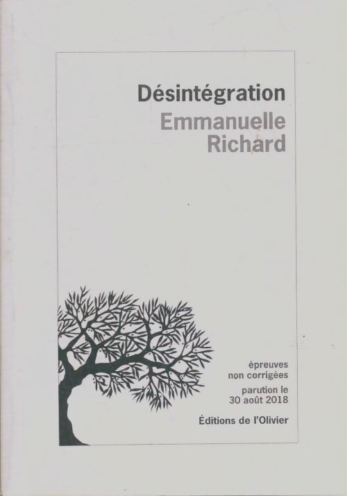 Livrenpoche : Désintégration - Emmanuelle Richard - Livre