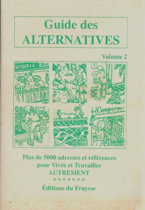 Livrenpoche : Guide des alternatives Tome II - Collectif - Livre