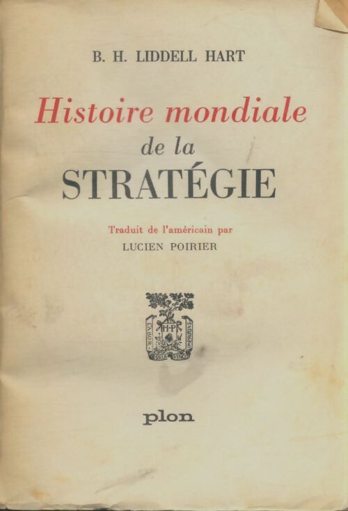 Livrenpoche : Histoire mondiale de la stratégie - B. H. Liddell Hart - Livre