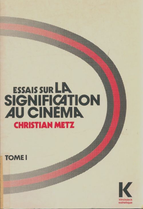 Livrenpoche : Essais sur la signification au cinéma Tome I - Christian Metz - Livre