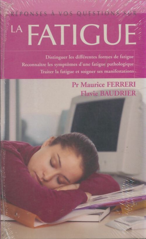 Livrenpoche : La fatigue - Maurice Ferreri - Livre