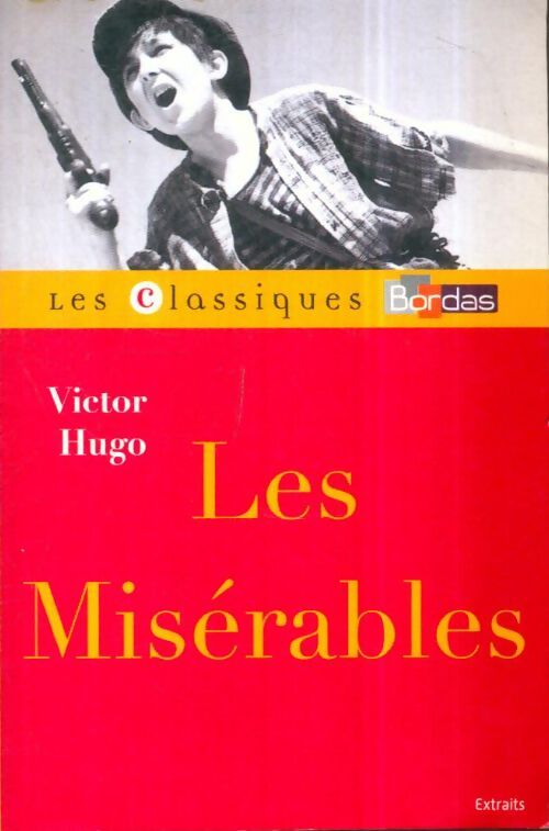 Livrenpoche : Les misérables (extraits ) - Victor Hugo - Livre