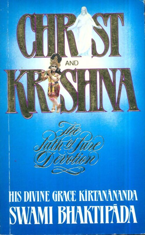Livrenpoche : Christ and Krishna - Swami Bhaktipada - Livre