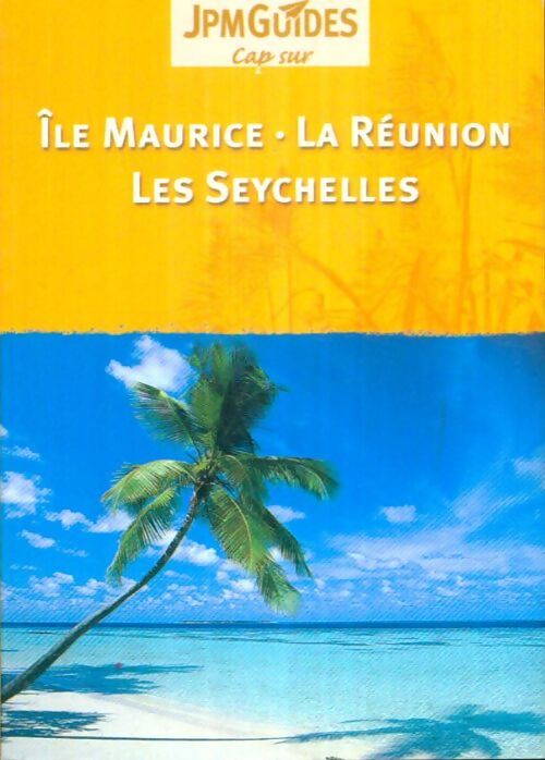 Livrenpoche : Ile Maurice, La Réunion, les Seychelles - Collectif - Livre