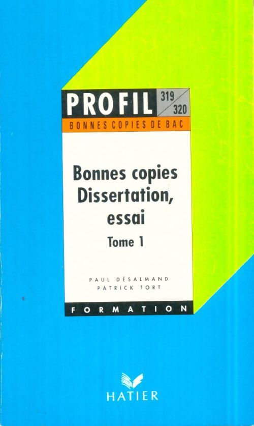 Livrenpoche : Bonnes copies : Dissertation, essai, Tome I - Desalmand-P+Geray-C - Livre