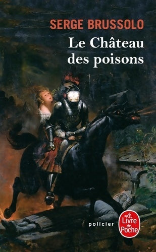 Livrenpoche : Le château des poisons - Serge Brussolo - Livre