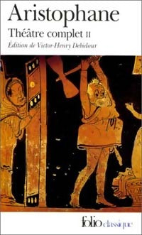 Livrenpoche : Théâtre Complet Tome II - Aristophane - Livre