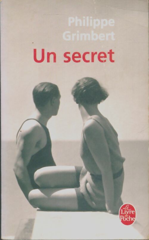 Livrenpoche : Un secret - Philippe Grimbert - Livre